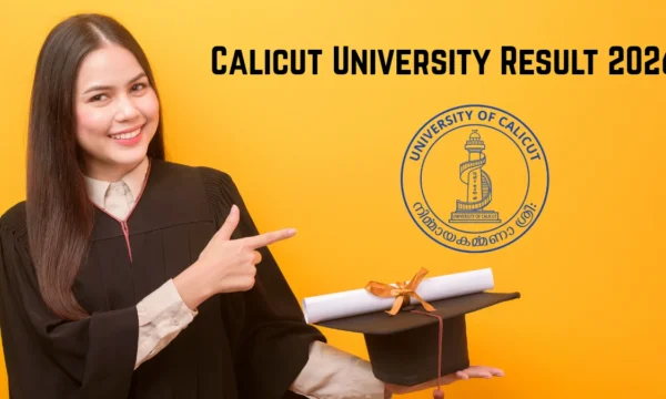 कालीकट यूनिवर्सिटी LLM स्क्रूटनी रिजल्ट 2026 जारी - डाउनलोड लिंक
