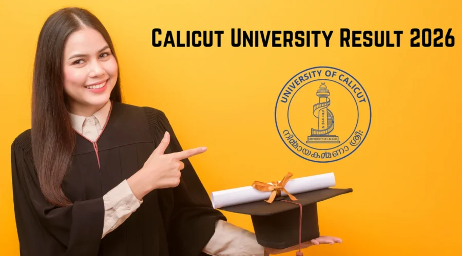 कालीकट यूनिवर्सिटी LLM स्क्रूटनी रिजल्ट 2026 जारी – डाउनलोड लिंक