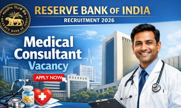 आरबीआई मेडिकल कंसल्टेंट भर्ती 2026: 1000 रुपए प्रति घंटा