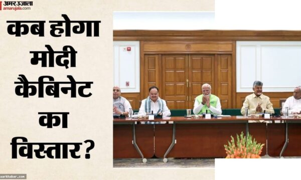 मोदी कैबिनेट विस्तार मानसून सत्र तक टल सकता है